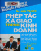 Ebook Phép tắc xã giao trong kinh doanh: Phần 1