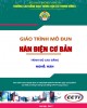 Giáo trình Hàn điện cơ bản (Nghề Hàn - Trình độ cao đẳng): Phần 2