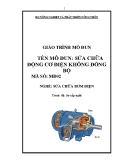 Giáo trình Sữa chữa động cơ điện không đồng bộ - MĐ02: Sửa chữa bơm điện