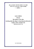 Giáo trình Bảo dưỡng và sửa chữa hệ thống nhiên liệu động cơ xăng dùng bộ chế hoà khí (Nghề: Công nghệ ô tô) - Tổng cục giáo dục nghề nghiệp