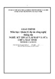 Giáo trình Quản lý dự án công nghệ thông tin - Nghề: Kỹ thuật lắp ráp và sửa chữa máy tính - Trình độ: Cao đẳng nghề (Tổng cục Dạy nghề)