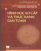 Ebook Hình học sơ cấp và thực hành giải toán: Phần 1