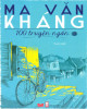 Ebook Ma Văn Kháng - 100 truyện ngắn (Tập 3): Phần 1