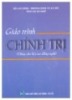 Giáo trình Chính trị: Phần 1 - NXB Lao động-Xã hội (Dùng cho hệ CĐ Nghề)