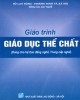 Giáo trình Giáo dục thể chất: Phần 2 - NXB Lao động-Xã hội (Dùng cho hệ CĐ Nghề)