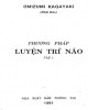 Ebook Phương pháp luyện trí não (Tập 1)