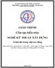 Giáo trình Cấu tạo kiến trúc (Nghề: Kỹ thuật xây dựng - Trình độ CĐ/TC): Phần 1