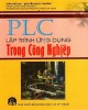 Ebook PLC lập trình ứng dụng trong công nghiệp: Phần 2