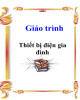 Giáo trình Thiết bị điện gia đình: Phần 2