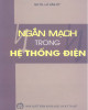 Ebook Ngắn mạch trong hệ thống điện: Phần 2