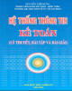 Ebook Hệ thống thông tin kế toán - Lý thuyết, bài tập và bài giải: Phần 2