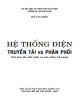 Ebook Hệ thống điện tuyền tải và phân phối: Phần 2