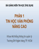 Bài giảng Tin học ứng dụng (Phần 1): Chương 2 - Kỹ thuật bảng tính nâng cao