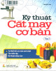 Ebook Kỹ thuật cắt may cơ bản: Phần 2