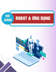 Bài giảng Robot và ứng dụng: Chương 2 - Động học robot