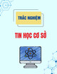 Trắc nghiệm Tin học cơ sở