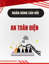 Ngân hàng câu hỏi An toàn điện - Trần Lê Mân (Chủ biên)