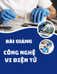 Bài giảng Công nghệ vi điện tử: Chương 2 - Vật liệu bán dẫn silic