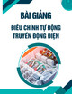 Bài giảng Điều chỉnh tự động truyền động điện - Chương 1: Các khái niệm và kiến thức liên quan